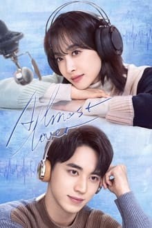 Almost Lover (2022) บอกให้โลกรู้ว่ารักเธอ