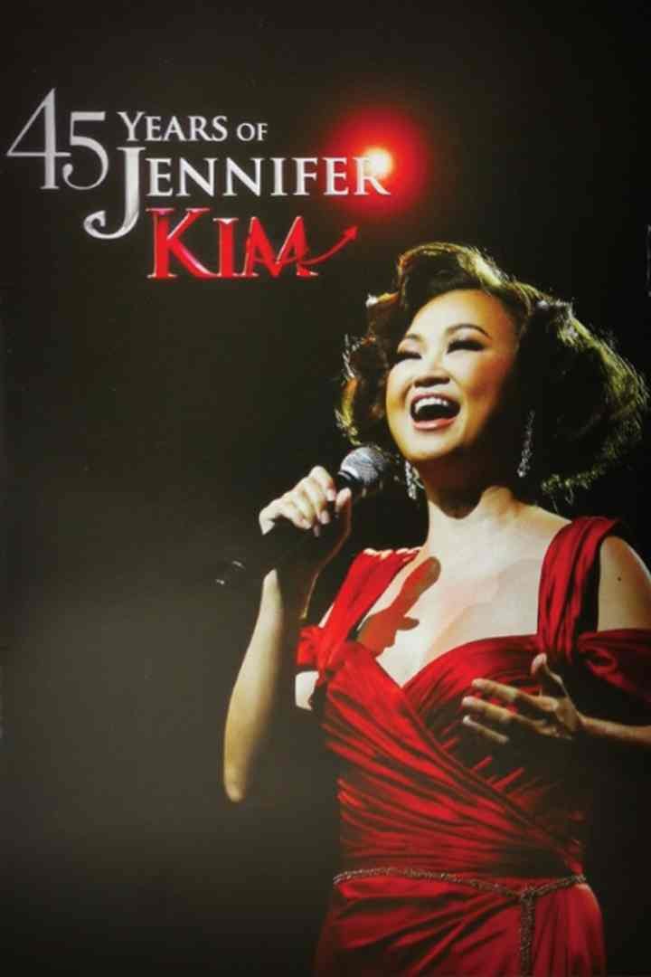 45 Years of Jennifer Kim | คอนเสิร์ต เจนนิเฟอร์ คิ้ม