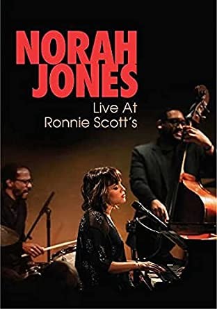 Norah Jones – Live At Ronnie Scott's