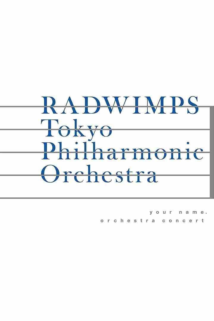 Kimi No Na Wa (Your Name) Orchestra Concert