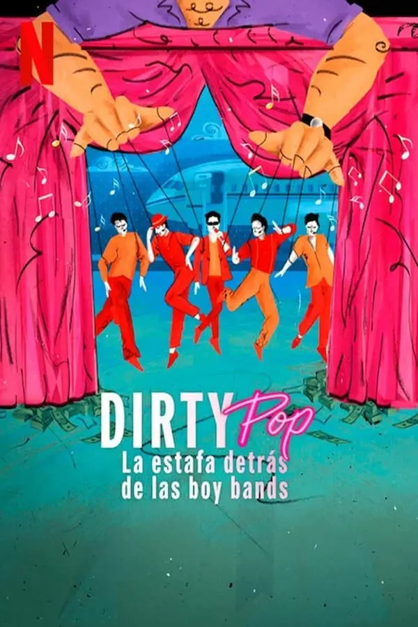 Dirty Pop: The Boy Band Scam | สิบแปดมงกุฎบอยแบนด์