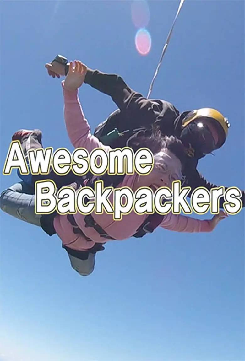 Awesome backpackers : แบกเป้เที่ยวที่สุดเจ๋ง