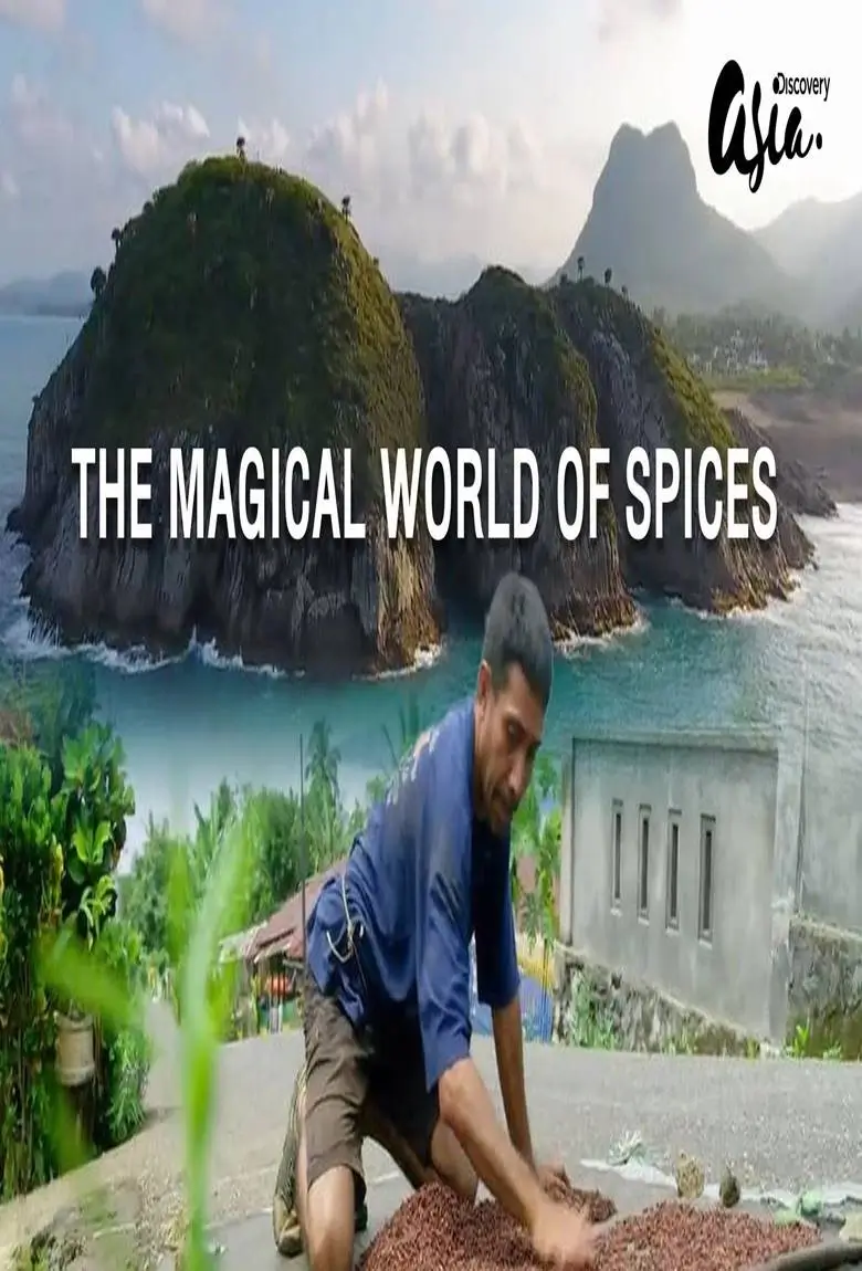 The Magical World Of Spices : มหัสจรรย์สารพันเครื่องเทศ