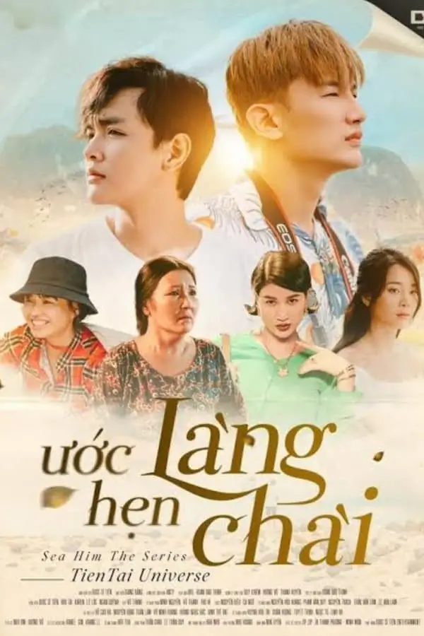 Sea Him (Ước Hẹn Làng Chài) : ทะเลและเขา