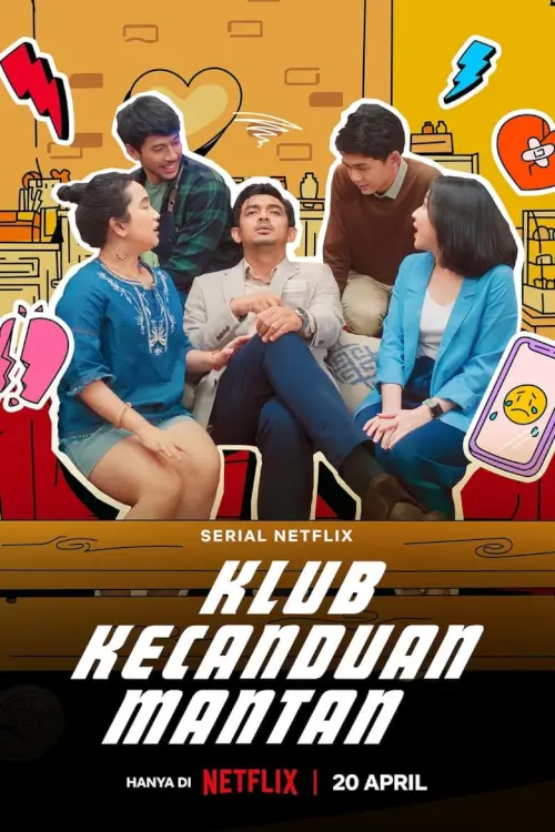 Ex-Addicts Club (Klub Kecanduan Mantan) : ชมรมคนอกหัก