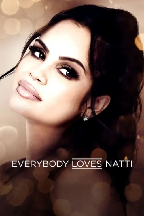 Everybody Loves Natti : ใครๆ ก็รักแนตตี้