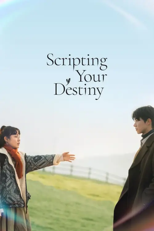 Scripting Your Destiny : เทพจำแลงเขียนบทรัก