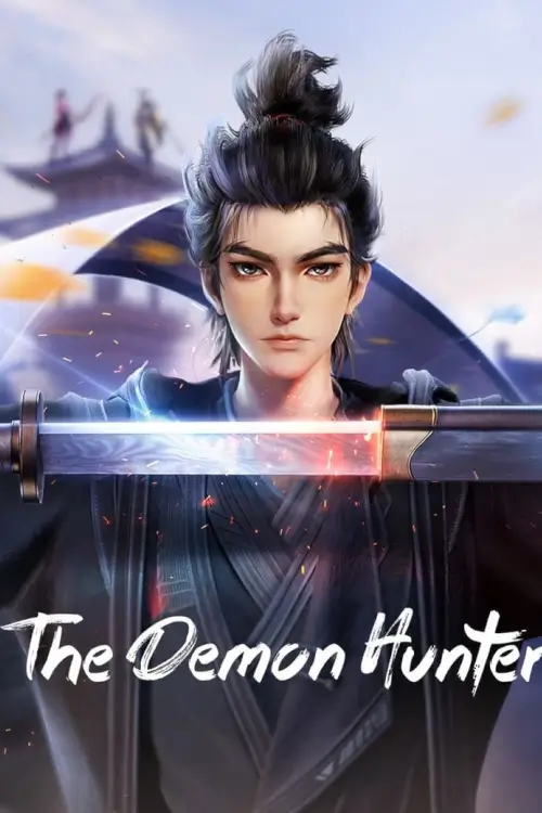 The Demon Hunter (沧元图) : นักล่าอสุรกาย