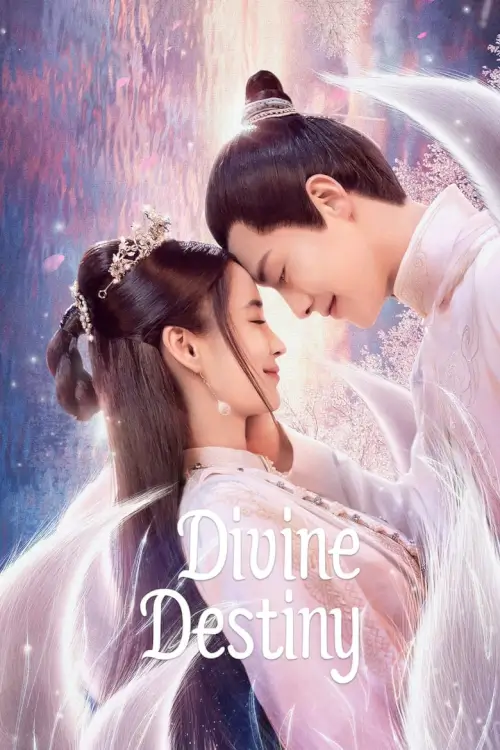 Divine Destiny (2023) พรหมลิขิตรักพันธนาการ