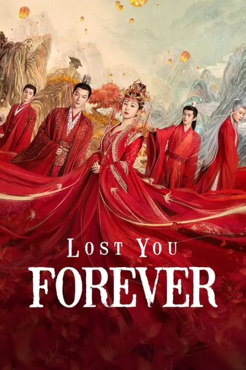Lost You Forever (2023) ห้วงคำนึง ดวงใจนิรันดร์