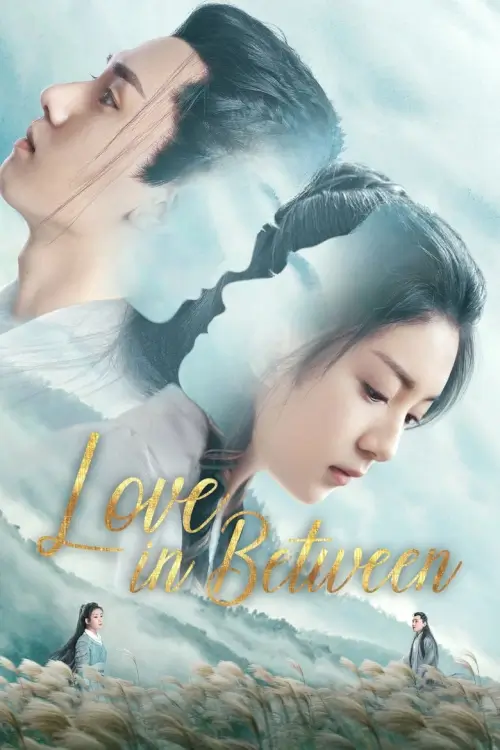 Love in Between (2020) หนึ่งห้วงคะนึงหา