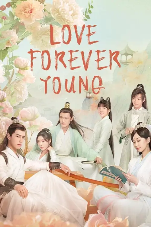 Love Forever Young (2023) แค้นพลิกรักสองสำนัก