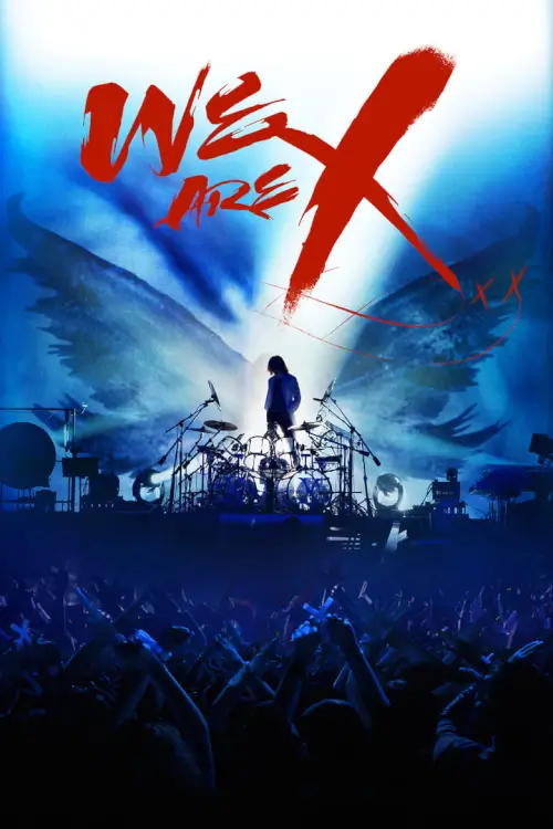 We Are X | เราคือเอ็กซ์