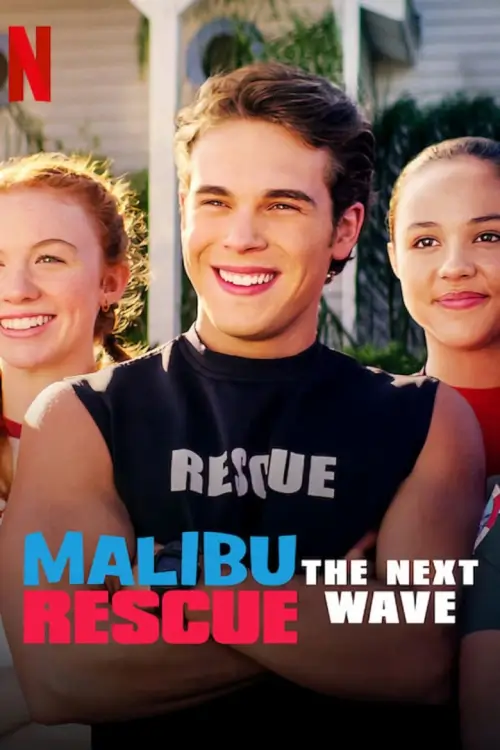 Malibu Rescue: The Next Wave | ทีมกู้ภัยมาลิบู: คลื่นลูกใหม่