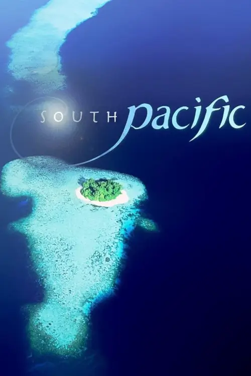 South Pacific : อัศจรรย์แดนแปซิฟิกใต้