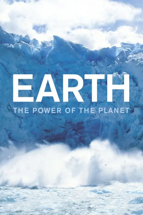 Earth: The Power of the Planet : โลกพลังแห่งปฐพี