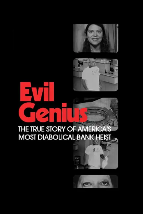 Evil Genius: The True Story of America's Most Diabolical Bank Heist โฉดอัจฉริยะ: เรื่องจริงของการปล้นธนาคารที่ร้ายกาจที่สุดของอเมริกา