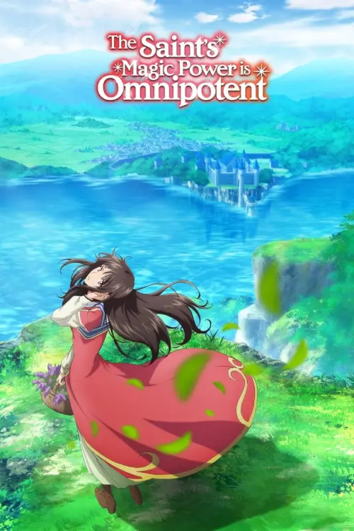 The Saint's Magic Power Is Omnipotent (Seijo no Maryoku wa Bannou desu) : สตรีศักดิ์สิทธิ์อิทธิฤทธิ์สารพัดอย่าง