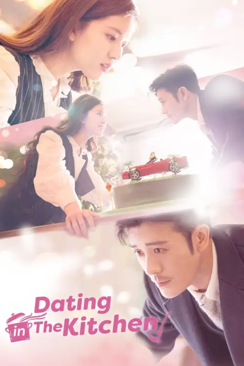 Dating in the Kitchen (2020) ฝากรักไว้ที่ท้ายครัว