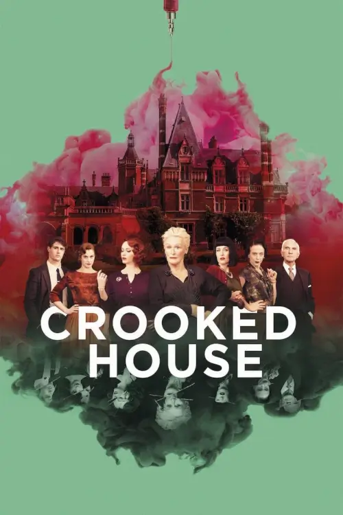 Crooked House | คดีบ้านพิกล คนวิปริต
