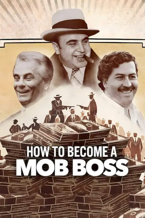 How to Become a Mob Boss : เส้นทางเจ้าพ่อมาเฟีย