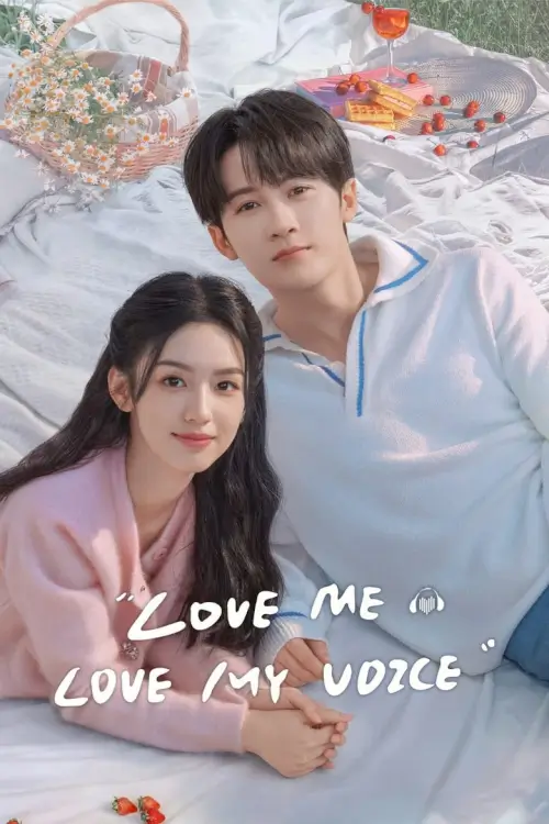 Love Me Love My Voice (2023) สื่อรักผ่านเสียง