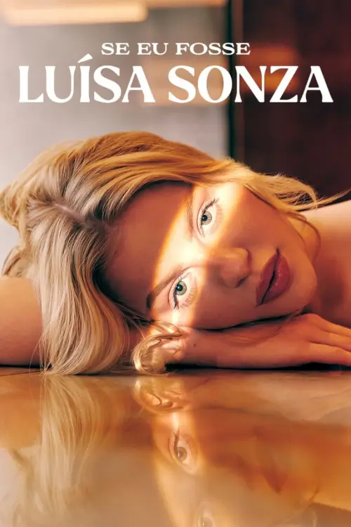 If I Were Luísa Sonza (Se eu fosse Luísa Sonza) : ถ้าฉันเป็นลุยซ่า ซอนซ่า
