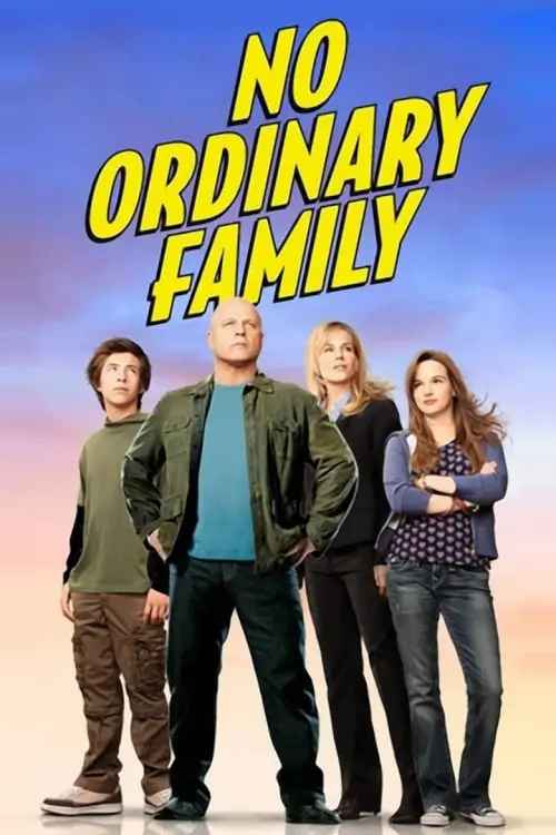No Ordinary Family : ครอบครัวพลังพิเศษ