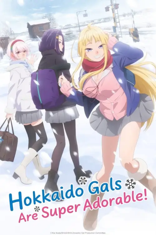Hokkaido Gals Are Super Adorable!  (Dosanko Gal wa Namara Menkoi) : สาวแกลเมืองเหนือน่าฮักขนาด