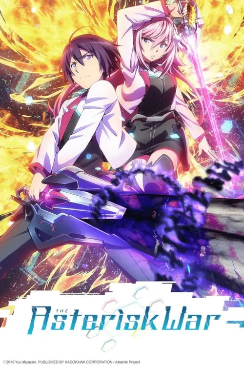 The Asterisk War (Gakusen Toshi Asterisk) : โรงเรียนสัประยุทธ์