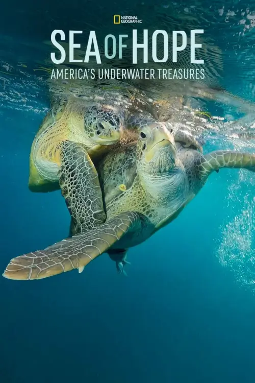 Sea of Hope: America's Underwater Treasures