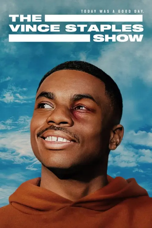 The Vince Staples Show : เดอะ วินซ์ สเตเปิลส์ โชว์
