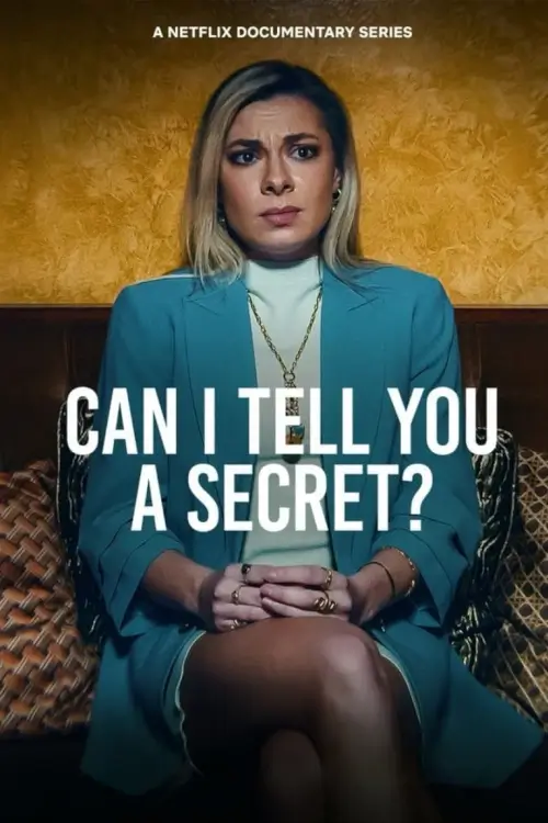 Can I Tell You a Secret?