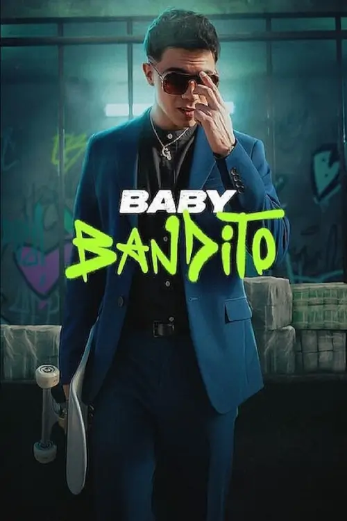 Baby Bandito | เบบี้ แบนดิโต้: ปล้นสะท้านชิลี