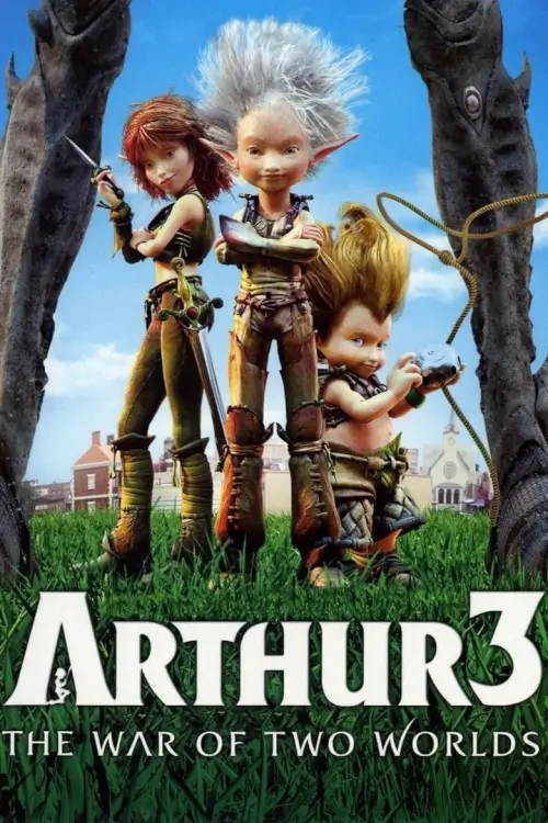 Arthur 3: The War of the Two Worlds | อาร์เธอร์ 3 ศึกสองพิภพมหัศจรรย์