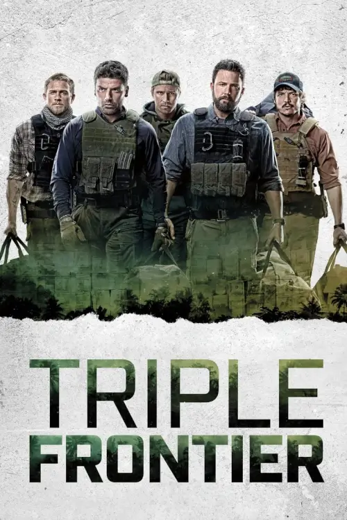 Triple Frontier | ปล้น ล่า ท้านรก