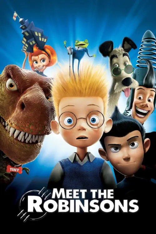 Meet the Robinsons | ผจญภัยครอบครัวจอมเพี้ยน ฝ่าโลกอนาคต
