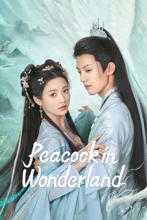 Peacock in Wonderland (2024) มหัศจรรย์รักทูตนกยูง