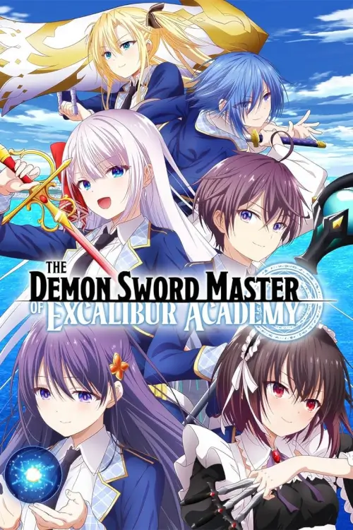 The Demon Sword Master of Excalibur Academy : จอมมารเกิดใหม่ วิทยาลัยผู้พิทักษ์