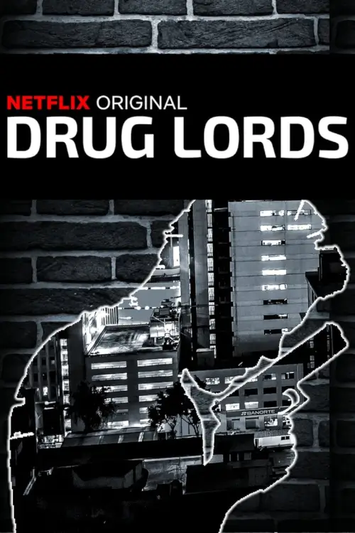 Drug Lords : ราชายาเสพติด