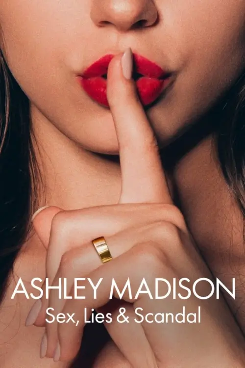 Ashley Madison: Sex, Lies & Scandal | เซ็กส์ ลับ ลวง ฉาว