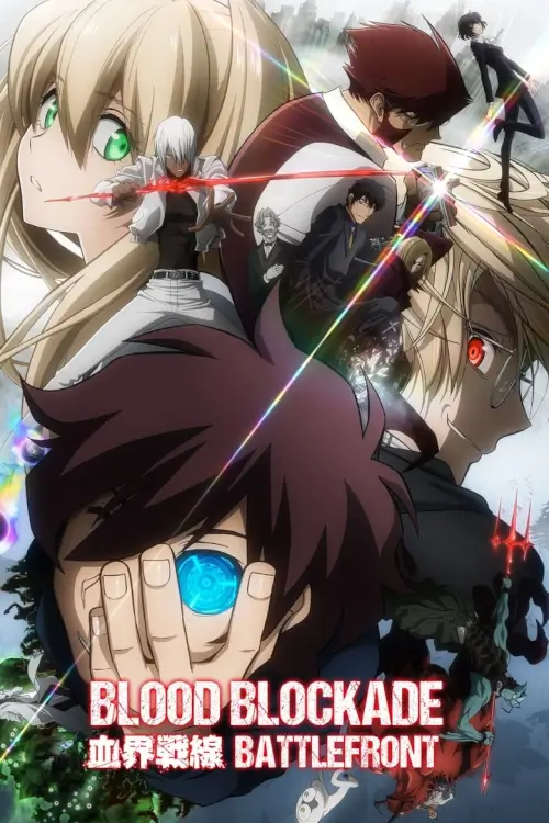 Blood Blockade Battlefront (Kekkai Sensen) : สมรภูมิ เขตป้องกันโลหิต