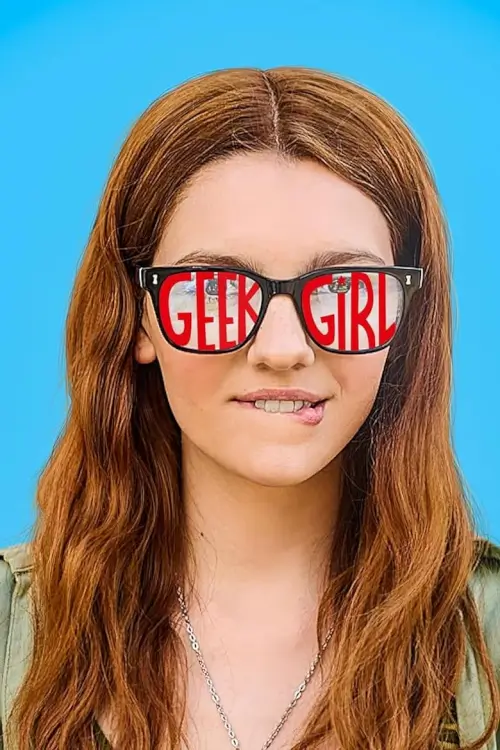 Geek Girl : สาวเนิร์ดอยากจะชิค