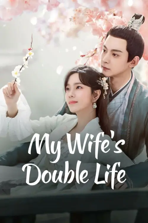My Wife’s Double Life (2024) ร่างที่สองของภรรยาสุดแสบ