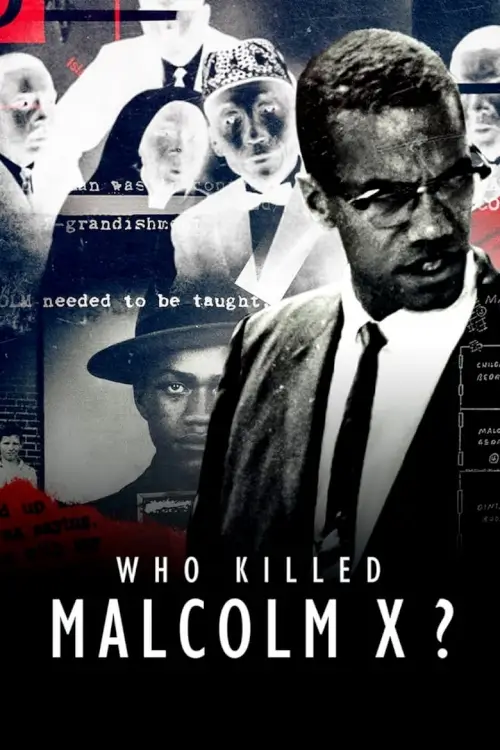 Who Killed Malcolm X? : ใครฆ่ามัลคอล์ม เอ็กซ์
