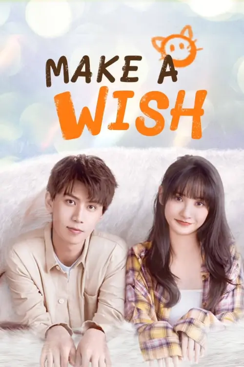 Make a Wish (喵，请许愿 ) : อธิษฐานรัก ยัยแมวเหมียว