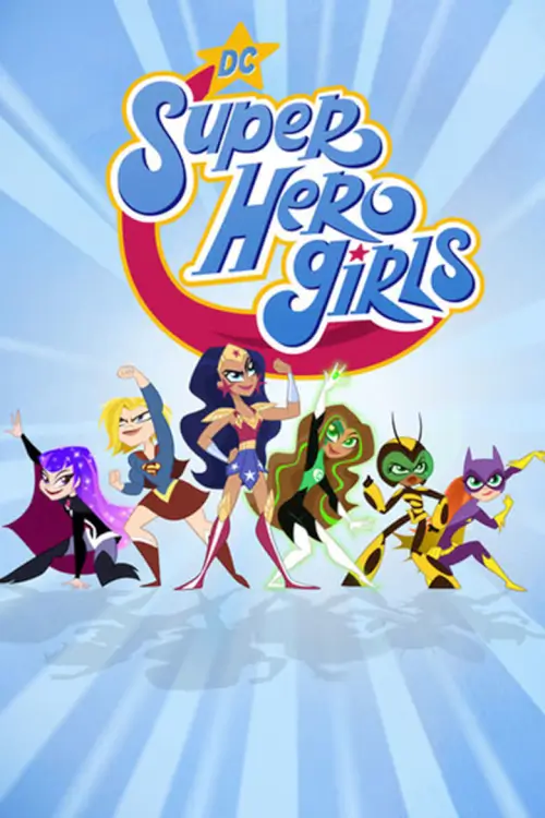 DC Super Hero Girls : ซูเปอร์ฮีโร่สาว ดีซี