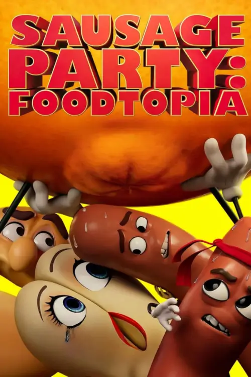 Sausage Party: Foodtopia | ปาร์ตี้ไส้กรอก:ฟู้ดโทเปีย