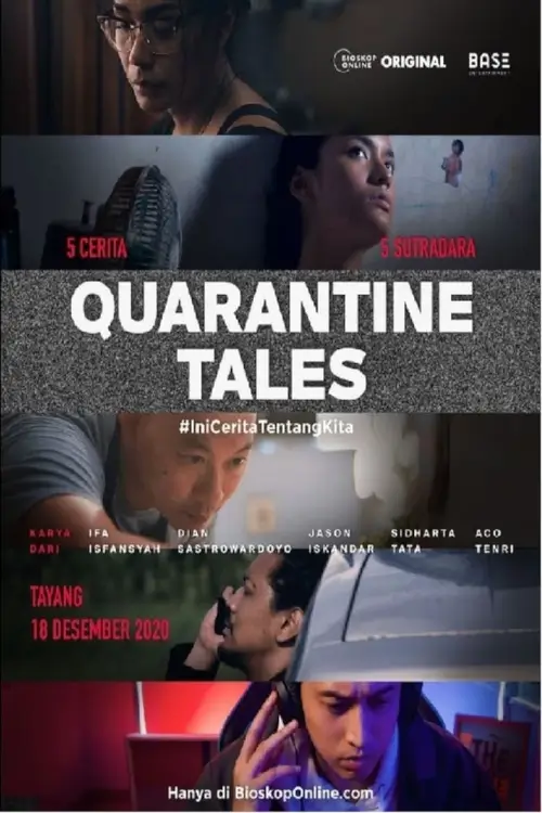Quarantine Tales : เรื่องเล่าระหว่างกักตัว