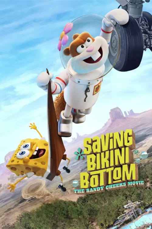 Saving Bikini Bottom: The Sandy Cheeks Movie | เราต้องปกป้องบิกินี่บอททอม: แซนดี้ ชีคส์ออกโรง